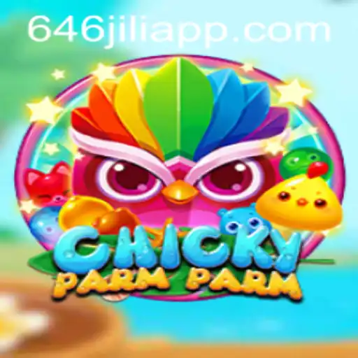 ChickyParmParm: A Fascinating Gaming Adventure Enhanced by 646JILI