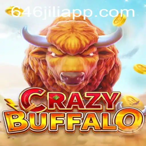 Discover the Excitement of CRAZYBUFFALO with 646JILI