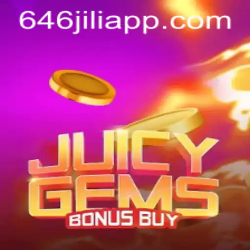 Exploring the Thrills of JuicyGemsBonusBuy with the 646JILI Feature