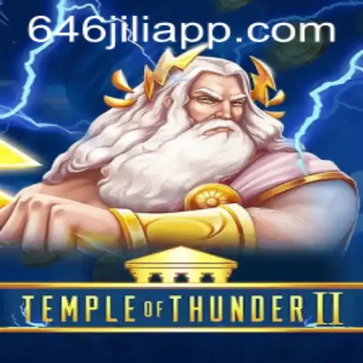 Exploring TempleofThunderII: A Riveting Adventure with 646JILI